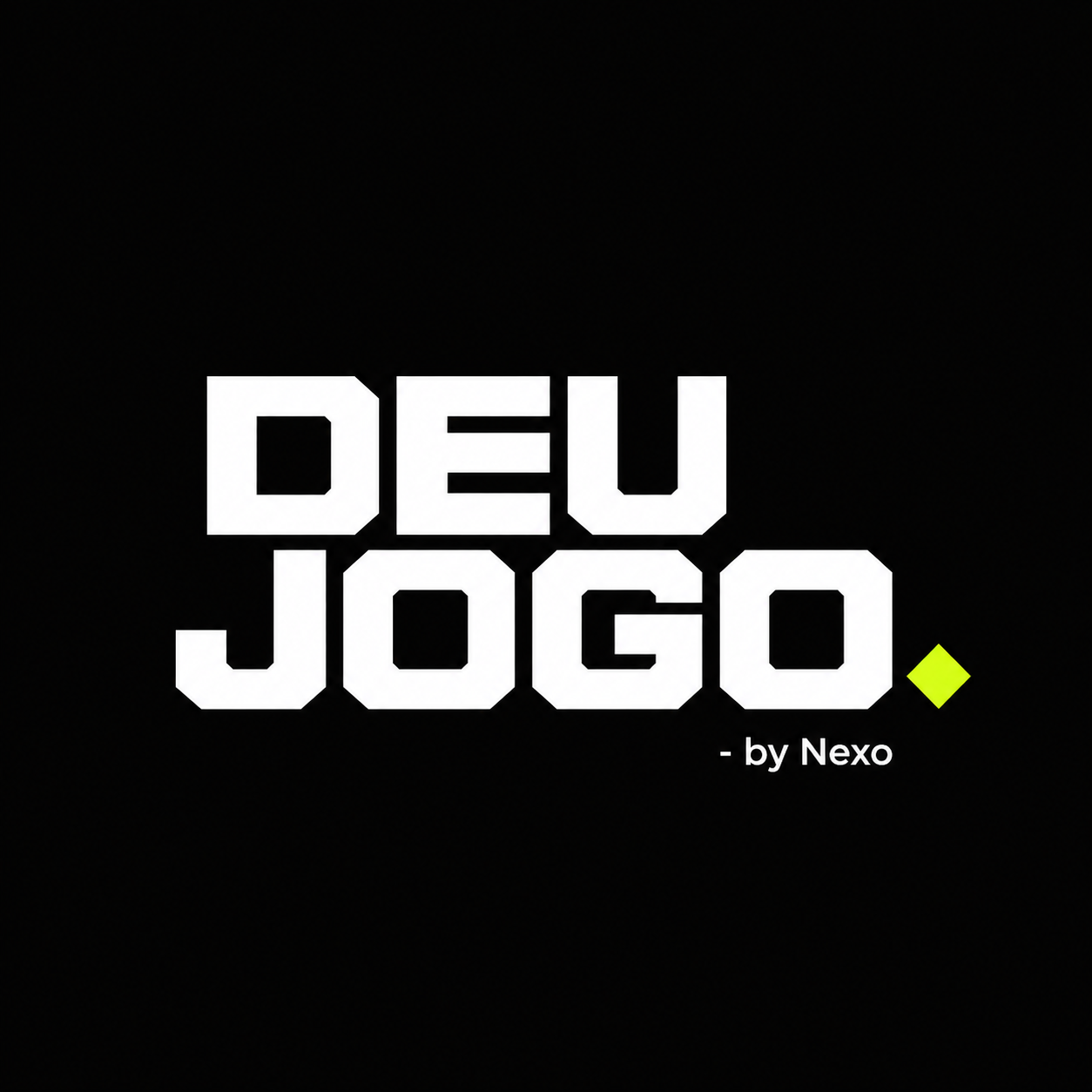 Deu Jogo by Nexo